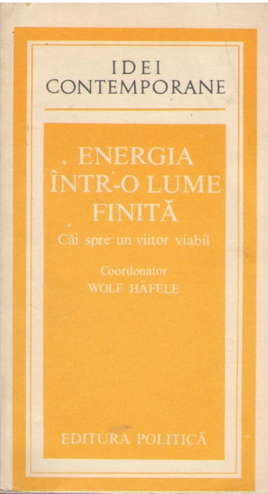 Energia intr-o lume finita  Cai despre viitor viabil
