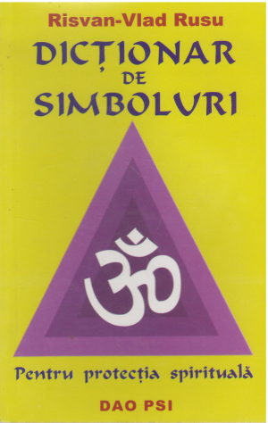Dictionar de simboluri Pentru protectia spirituala