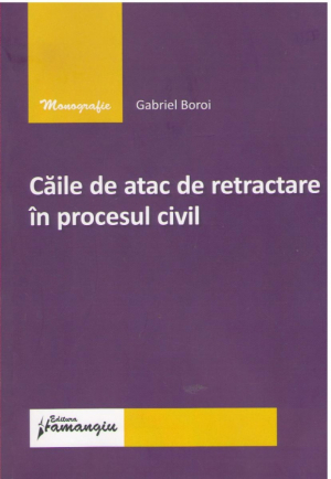 Caile de atac de retractare in procesul civil