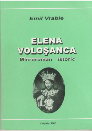 Elena Voloseanca  Microroman istoric