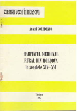 habitatul medieval rural din moldova in secolele xiv-xvi