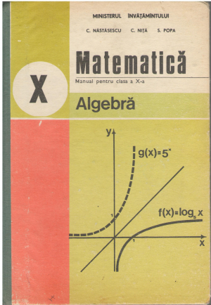 Matematica Algebra Manual pentru clasa a X-a