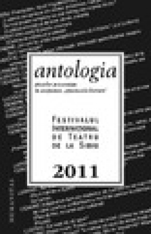 Festivalul Internaţional de Teatru de la Sibiu, 2011 – Antologia pieselor prezentate în secţiunea „Spectacole-lectură“