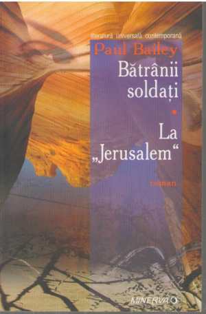 Batranii soldati  La Jerusalem