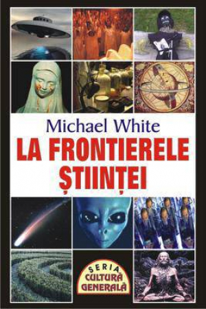 La frontierele stiintifice