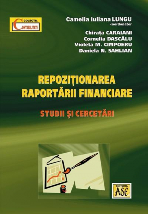 Repozitionarea raportarii financiare. Studii si cercetari