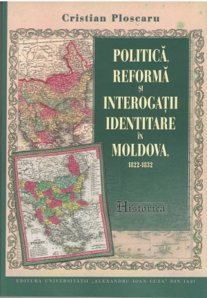 politica, reforma si interogatii identitare in moldova 1822-1832