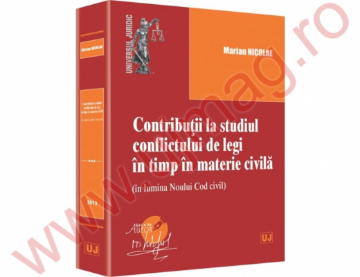 Contributii la studiul conflictului de legi in timp in materie civila