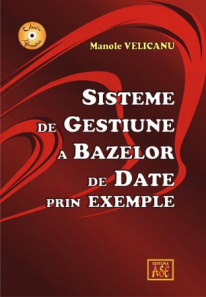 Sisteme de gestiune a bazelor de date prin exemple