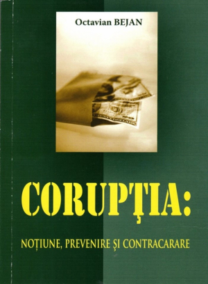 Coruptia: notiune, prevenire si contracarare