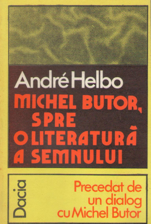 Michel Butor , spre o literatura a semnului
