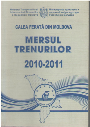 Calea ferata din Moldova  Mersul Trenurilor  2010-2011