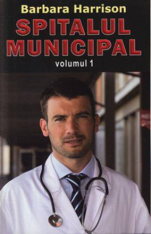 Spitalul municipal Vol I