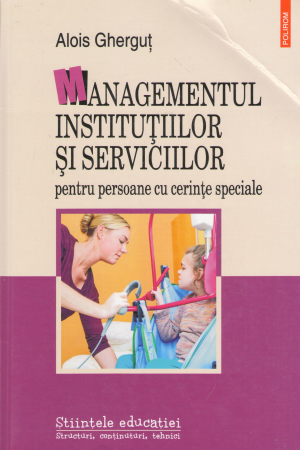 managementul institutiilor si serviciilor pentru persoanele cu cerinte speciale