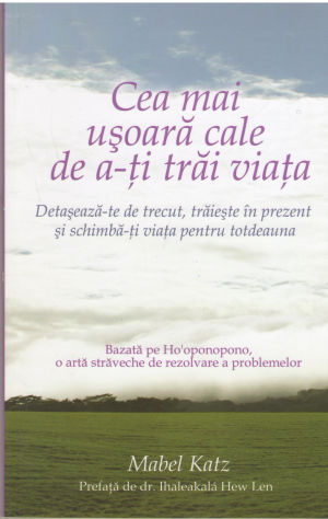 Cea mai usoara cale de a-ti trai viata