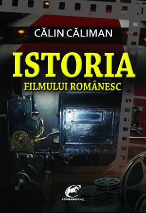 Istoria Filmului Romanesc