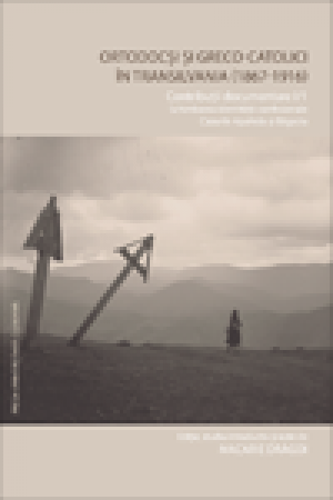 Ortodocsi si greco - catolici in Transilvania (1867-1916). Contributii documentare : I/1 Schimbarea identitatii confesionale: Cazurile Apahida si Bagaciu