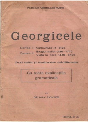 georgicele text latin si traducere ad-litteram cu toate explicatiile gramaticale