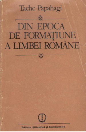 din epoca de formatiune a limbei romane probleme fonetice si morfologice