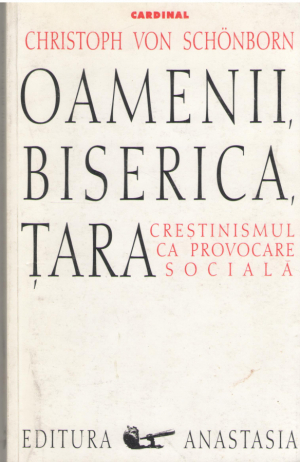 Oamenii Biserica Tara Crestinismul ca provocare sociala