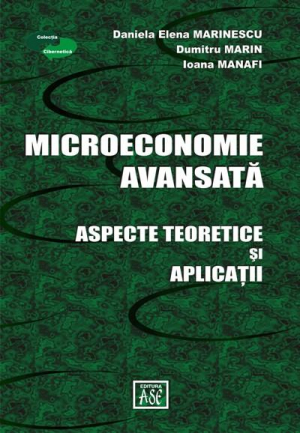 Microeconomie avansata. Aspecte teoretice si aplicatii