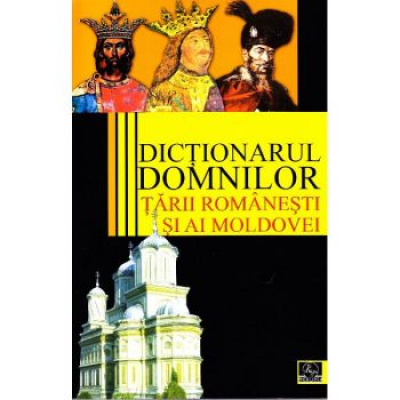 Dictionarul domnilor Tarii Romanesti si ai Moldovei