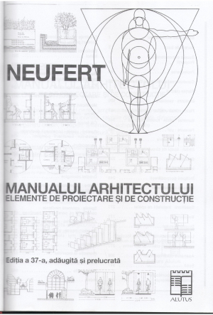 manualul arhitectului elemente de proiectare si de constructie editia a 37-a, adaugita si prelucrata xerox legat in 2 volume