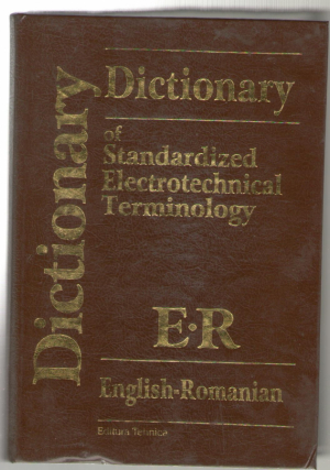 Dictionarul ( roman - englez ) terminologiei electrotehnice standardizate