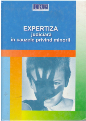 Expertiza juridica in cauzele privind minorii