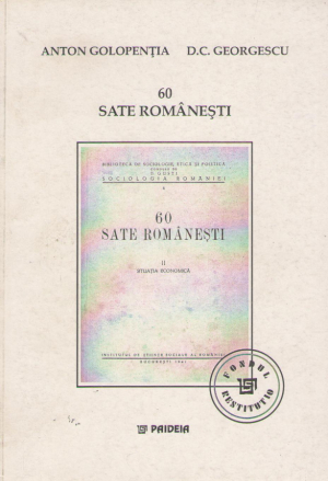 60 sate romanesti cercetate de echipele studentesti in vara 1938 ii situatia economica ancheta sociologica condusa de Anton Golopentia si dr. D.C. Georgescu