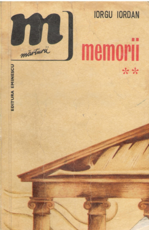 Iorgu Iordan Memorii Volumul 2