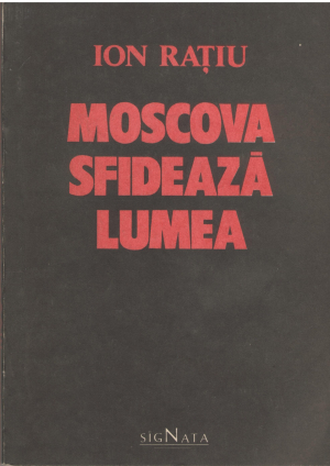 moscova sfideaza lumea