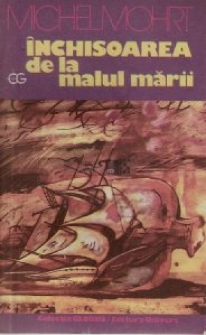 Inchisoarea de la malul marii