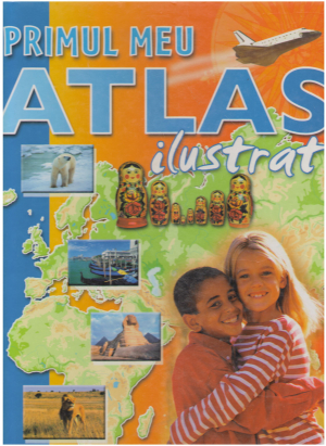 primul meu atlas ilustrat