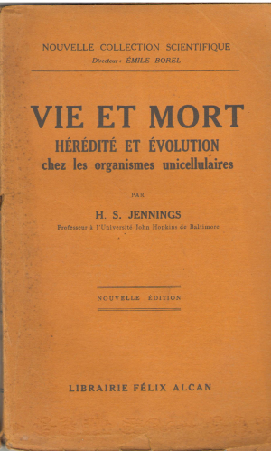 vie et mort heredite et evolution chez les organismes unicellulaires