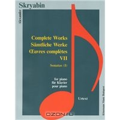 Complete works Sämtliche Werke Oeuvres completes VII Sonatas (I)