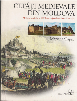 cetatile medievale din moldova MIJLOCUL SECOLULUI AL XIV-LEA - MIJLOCUL SECOLULUI AL XVI LEA