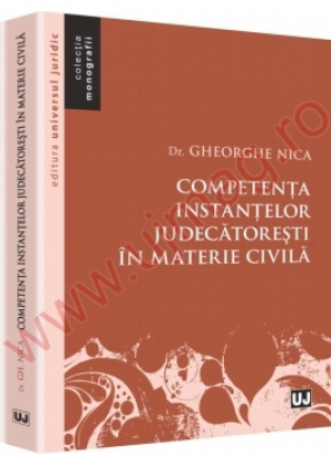 Competenta instantelor judecatoresti in materie civila