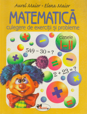 matematica culegere de exercitii si probleme clasele I-ii