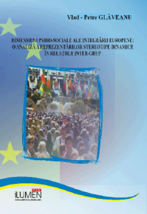 Dimensiuni psiho-sociale ale integrarii europene: o analiza a reprezentarilor stereotipe dinamice in relatiile inter-grup