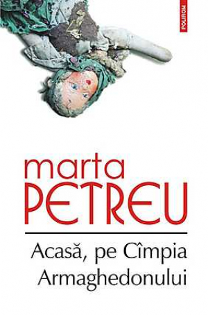 Acasa, pe Cimpia Armaghedonului
