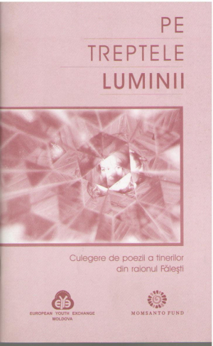 Pe treptele luminii  Culegere de poezii a tinerilor din raionul Falesti