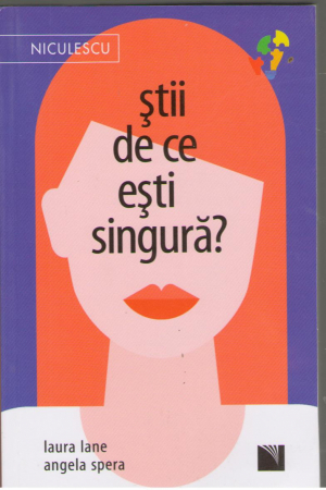 Stii de ce esti singura?