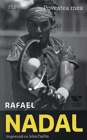 Rafa. Povestea mea