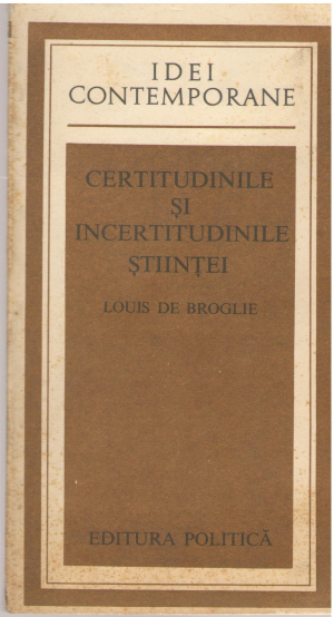 Idei contemporane Certitudinile si incertitudinile stiintei