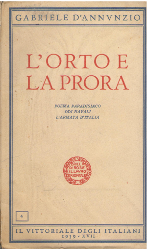 L'orto e la prora poema paradisiaco odi navali l'armata d'italia