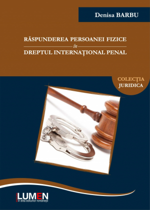 Raspunderea persoanei fizice in dreptul international penal