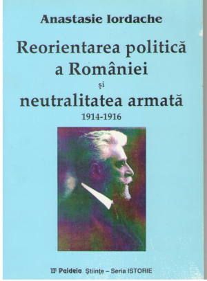 Reorientarea politica a Romaniei si naturalitatea armata  1914 1916