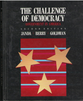 The challenge of democracy  Government in America