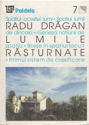 Lumile rasturnate Reprezentarea spatiului in societatea traditionala (FILOSOF 1)